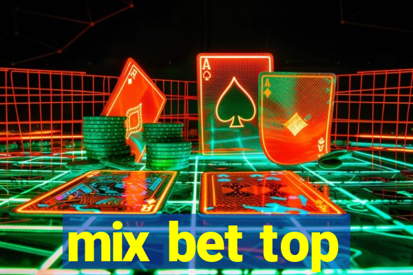 mix bet top